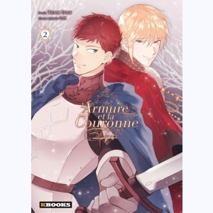 L'Armure et la Couronne : Tome 2