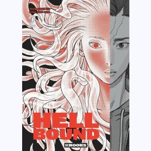 Hellbound - L'enfer : Tome 2