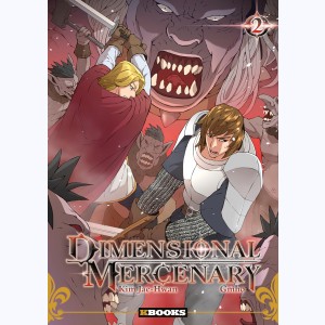 Dimensional Mercenary : Tome 2