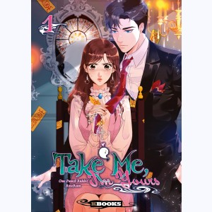 Take me, I'm yours : Tome 1