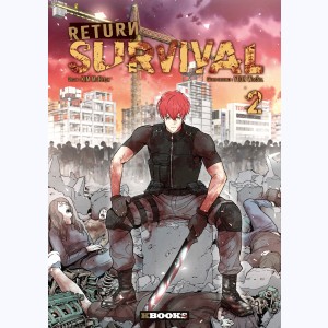 Return Survival : Tome 2