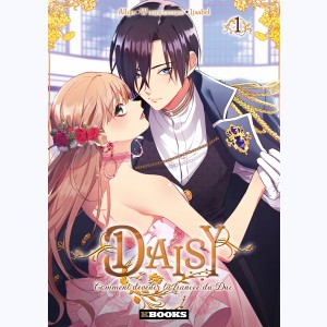 Daisy - Comment devenir la fiancée du Duc : Tome 1