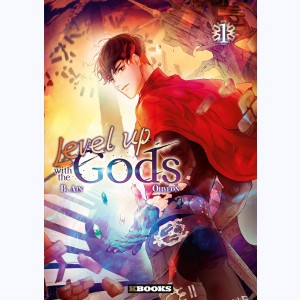 Level up with the Gods : Tome 1