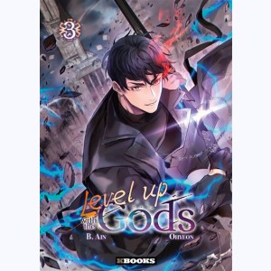 Level up with the Gods : Tome 3