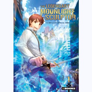 The legendary moonlight sculptor : Tome 1