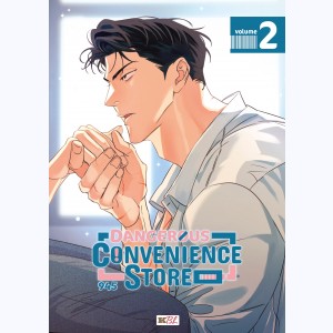 Dangerous Convenience Store : Tome 2