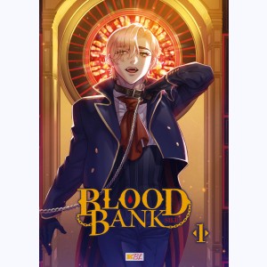 Blood Bank : Tome 1