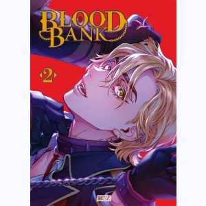 Blood Bank : Tome 2