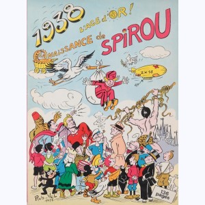 Spirou et Fantasio : Tome 1, 1938 - L'âge d'or ! - La naissance de Spirou