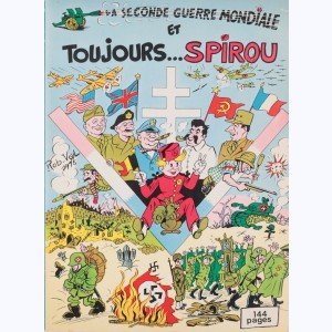 Spirou et Fantasio : Tome 2, La seconde guerre mondiale et toujours... Spirou