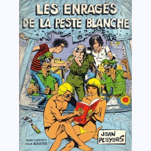 Les enragés de la peste blanche