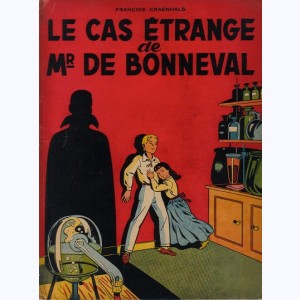 Rémy et Ghislaine : Tome 1, Le cas étrange de Mr de Bonneval