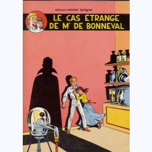 Rémy et Ghislaine : Tome 1, Le cas étrange de Mr de Bonneval