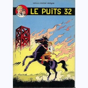 Rémy et Ghislaine : Tome 2, Le puits 32 : 