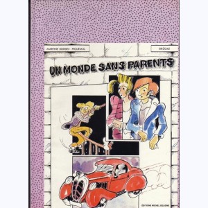 Un monde sans parents