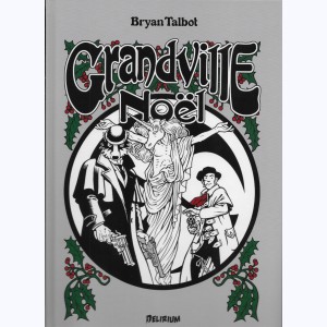 Grandville : Tome 4, Noël