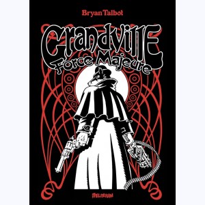 Grandville : Tome 5, Force majeure