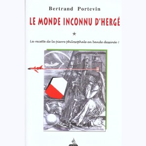 Hergé, Le monde inconnu d'Hergé