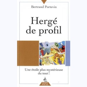 Hergé, Hergé de profil, Une étoile plus mystérieuse du tout !