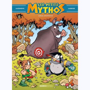 Les Petits Mythos : Tome 15, Grèce anatomie