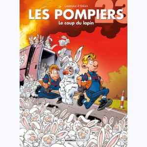 Les Pompiers : Tome 23, Le coup du lapin