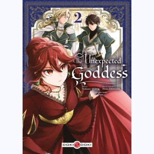 The unexpected Goddess : Tome 2