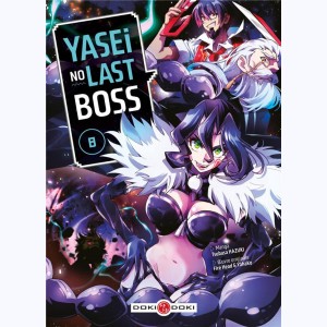 Yasei no Last Boss : Tome 8