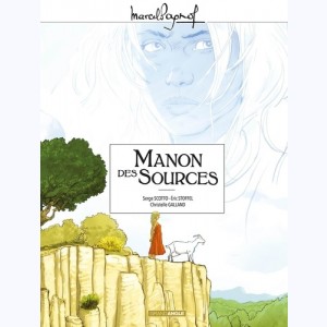 L'eau des collines : Tome (1 & 2), Manon des Sources - Intégrale