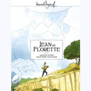 L'eau des collines : Tome (1 & 2), Jean de Florette - Intégrale