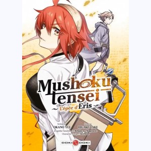 Mushoku Tensei : L'épée d'Eris : Tome 1