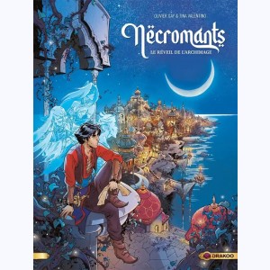 Nëcromants : Tome 1, Le réveil de l'Archimage