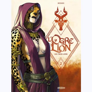 L'ogre lion : Tome 2/3, Les trois lions