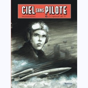 Ciel sans pilote : Tome 2, Le Crépuscule des V1