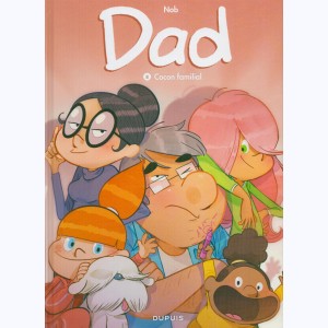 Dad : Tome 8, Cocon familial