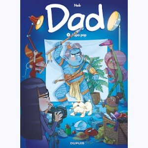 Dad : Tome 9, Papa pop