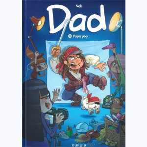 Dad : Tome 9, Papa pop