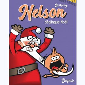 Nelson (petit format) : Tome 3, Nelson déglingue Noël