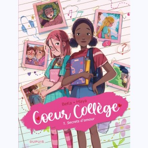 Cœur Collège : Tome 1, Secrets d'amour