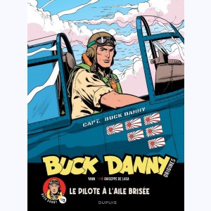 Buck Danny - Origines : Tome 1, Buck Danny 1/2 - Le pilote à l'aile brisée