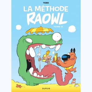 La méthode Raowl : Tome 2