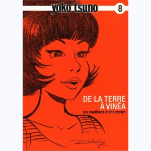 Yoko Tsuno : Tome 8, De la Terre à Vinéa