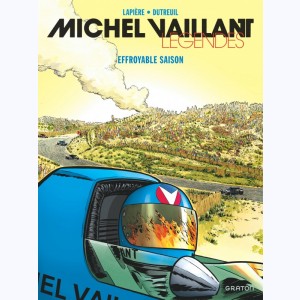 Michel Vaillant - Légendes : Tome 3, Effroyable saison