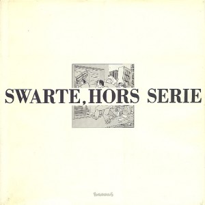 Swarte, hors-série