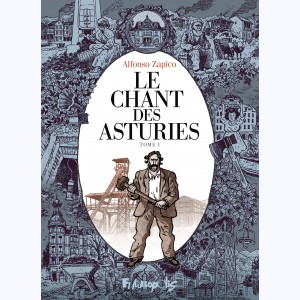 Le chant des Asturies : Tome 1