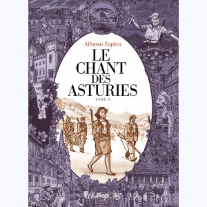 Le chant des Asturies : Tome 2