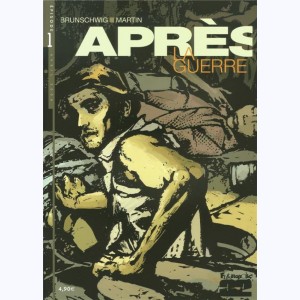 Après la guerre : Tome 1