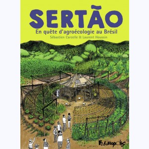 Sertão, En quête d'agroécologie au Brésil