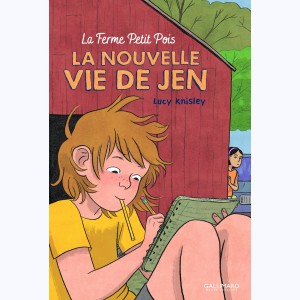 La ferme Petit Pois : Tome 1, La nouvelle vie de Jen