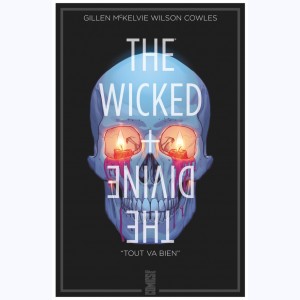 The Wicked + The Divine : Tome 9, Tout va bien