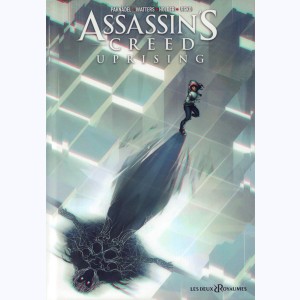 Assassin's Creed Uprising : Tome 2, La croisée des chemins